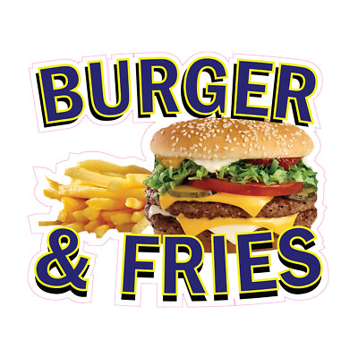Burger amp; Fries Concession Restaurant Food Truck Die Cut Vinyl Sticker $10.99