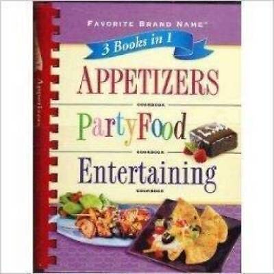 Appetizers Party Food Entertaining Favorite Brand Name 3 books in 1 GOOD $4.07