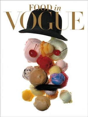 Food in Vogue Hardcover by Antrim Taylor EDT Brand New Free shipping in... $66.65