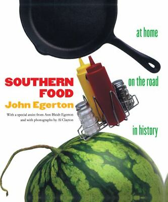 #ad Southern Food: At Home on the Road in History by Egerton John $5.36