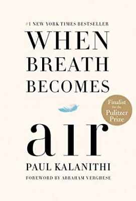 #ad #ad When Breath Becomes Air Hardcover by Kalanithi Paul Very Good $7.08
