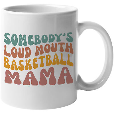 #ad Novelty Mug Humorous Somebody#x27;s Loud Mouth Basketball Mama Retro Wavy Text $14.99
