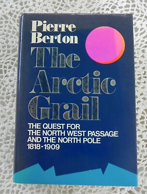 #ad #ad SIGNED Artic Grail by Pierre Berton Quest For Northwest Passage and North Pole $41.50