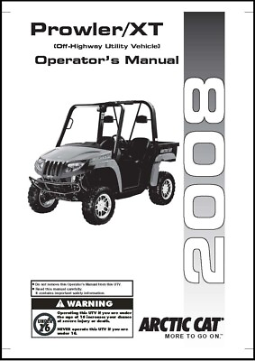 Side by Side OPERATOR INSTRUCTION MAINT MANUAL 2008 Artic Cat Prowler XT #14 $26.16
