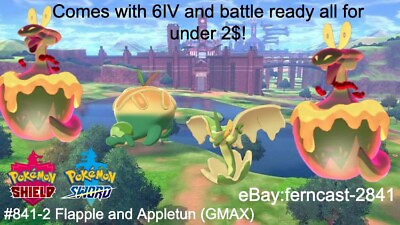 Pokemon Sword and Shield Shiny GMAX Flapple and Appletun Bundle 6IV Battle Ready $2.00