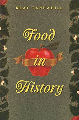 #ad Food in History by Reay Tannahill $3.90