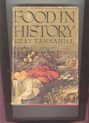 #ad Food in History Hardcover Reay Tannahill $6.17