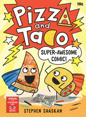 #ad #ad Pizza and Taco: Super Awesome Comic Hardcover By Shaskan Stephen GOOD $4.46