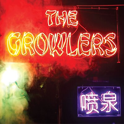 The Growlers Chinese Fountain Vinyl $26.99