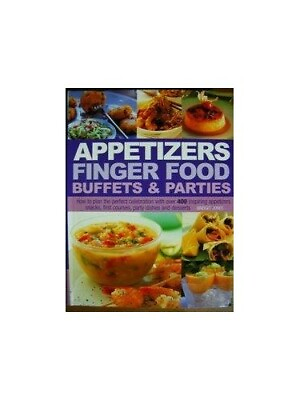 Appetizers Finger Food Buffets and Parties: How to Plan the... by Jones Bridget $7.96