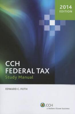 CCH Federal Tax Study Manual by Edward C. Foth $4.90
