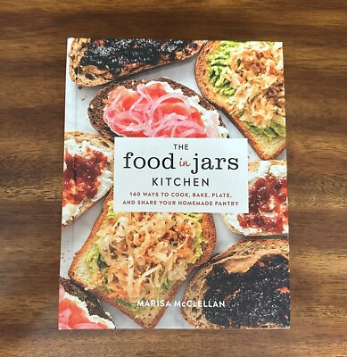 #ad The Food in Jars Kitchen : 140 Ways to Cook Bake Plate and Share Your... $8.54