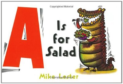 #ad A IS FOR SALAD By Mike Lester Hardcover **BRAND NEW** $50.75