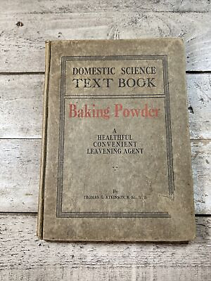 #ad 1915 Antique Food Domestic Science Book quot;Baking Powderquot; Illustrated $12.00
