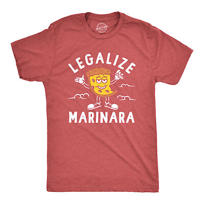 Mens Legalize Marinara T Shirt Funny Italian Food Pizza Joke Tee For Guys $10.79
