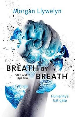 #ad Breath by Breath: Book Three Step by Step Hardcover By Llywelyn Morgan GOOD $4.84