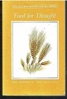 Food for Thought: Daily Meditations for Overeaters Hazelden medita VERY GOOD $4.08