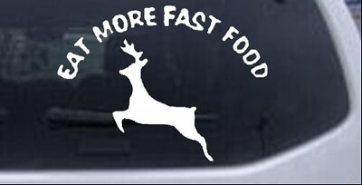 #ad Eat more fast food Car or Truck Window Laptop Decal Sticker 8X5.9 $13.65
