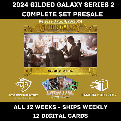 #ad Topps Star Wars Card Trader 2024 GILDED GALAXY Series 2 12 Week Presale $21.94