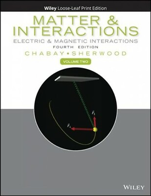 Matter and Interactions : Electric and Magnetic Interactions Paperback by Ch... $60.67