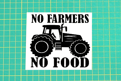 #ad No Farmers No Food Car Van 4x4 Tractor Bumper Sticker Tailgate Vinyl Decal GBP 2.35