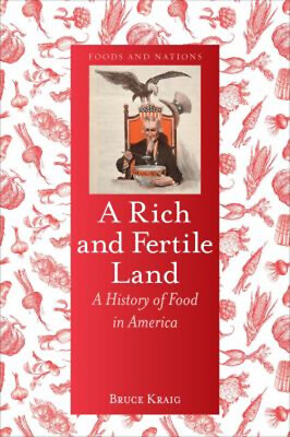 #ad A Rich and Fertile Land : A History of Food in America Hardcover $8.64