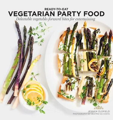 #ad Vegetarian Party Food: Delectable Vegetable Forward Bites for Entertaining Rea $5.76