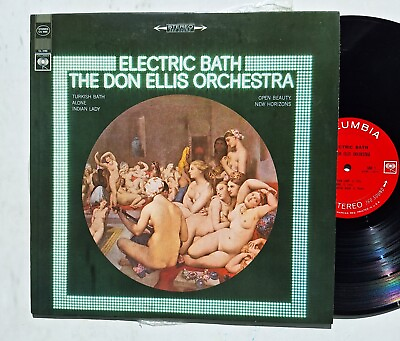 #ad Electric Bath The Don Ellis Orchestra Vinyl LP CS 2785 1967 $10.00