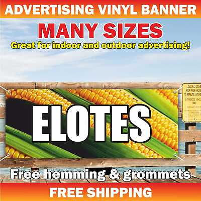 ELOTES Advertising Banner Vinyl Mesh Sign mexican street corn fast food buffet $41.95
