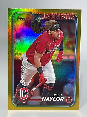 #ad 2024 Topps Series 1 JOSH NAYLOR Cleveland Guardians #10 Gold Foil QTY $1.89