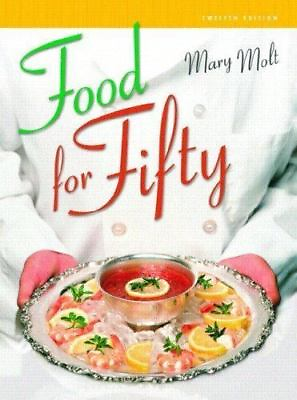 FOOD FOR FIFTY 12TH EDITION By Mary K. Molt Hardcover $30.68