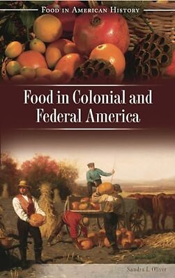 #ad #ad Food in Colonial and Federal America Food in American History $15.42