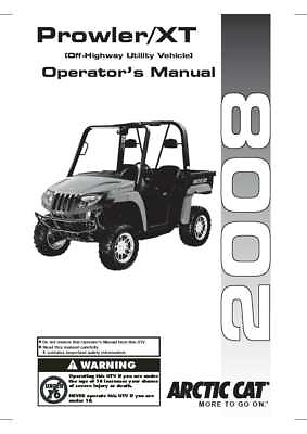 Side by Side OPERATOR INSTRUCTION MAINT MANUAL 2008 Artic Cat Prowler XT #14 $6.90