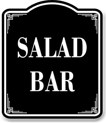 #ad Salad Bar BLACK Aluminum Composite Sign $36.99