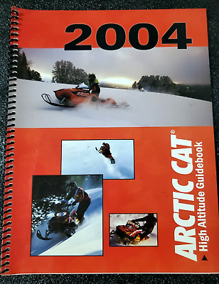 #ad 2004 OEM Artic Cat High Altitude Guidebook Manual w Diagrams amp; Part Numbers $26.00