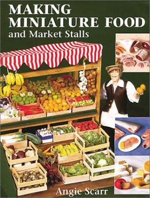 #ad #ad Making Miniature Food and Market Stalls by Scarr Angie Paperback Book The Fast $10.86
