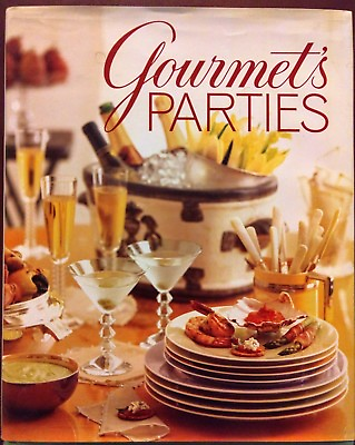 #ad Gourmet#x27;s Parties by Gourmet Magazine Editors 1997 HC 1st Printing 1st Edition $2.00