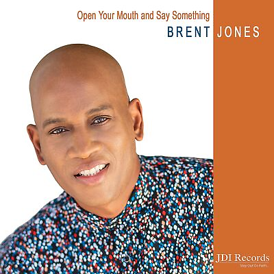 #ad Brent Jones Open Your Mouth amp; Say Something CD UK IMPORT $12.76