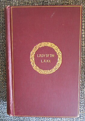 #ad 1888 LADY OF THE LAKE SIR WALTER SCOTT CROWELL HC University Edition $20.00