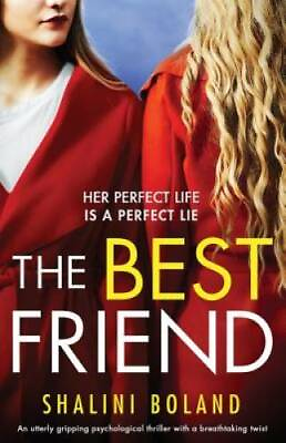 The Best Friend: An utterly gripping psychological thriller with a breath GOOD $4.38