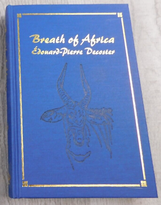 #ad BREATH OF AFRICA Ednard Pierre Decoster Signed LMTD Ed #47 Safari Press Book $379.68