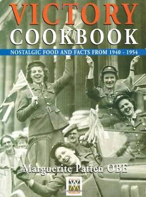 Victory Cookbook: Nostalgic Food and Facts from 1940 1954 Paperback GOOD $6.53