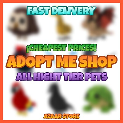 ADOPT ME Hight Tier Value Pets CHEAPEST PRICES $9.50