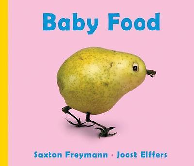 Baby Food board book Joost Elffers 9780439110211 $4.08