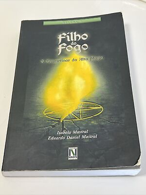 FILHO DO FOGO: O DESCORTINAR DA ALTA MAGIA VOL. 2 By Isabela amp; Eduardo Mastral $20.99