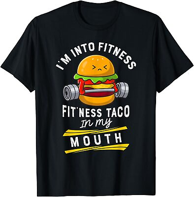 #ad New Limited I#x27;m Into Fitness Fit#x27;ness Taco in My Mouth Funny Taco T Shirt $22.55