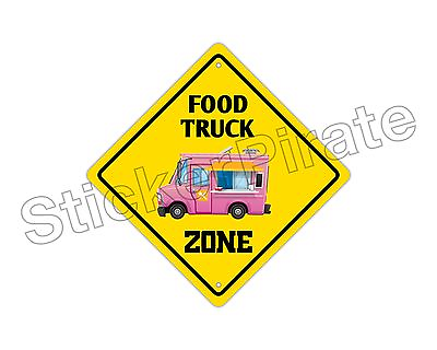*Aluminum* Food Truck Zone Funny Metal Novelty Sign 12quot;x12quot; $12.99