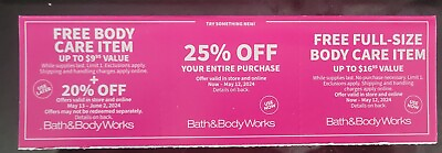 #ad #ad Bath And Body Works 3 Coupons Valid Thru MAY 12TH 25% 20% amp; Body Care $16.00