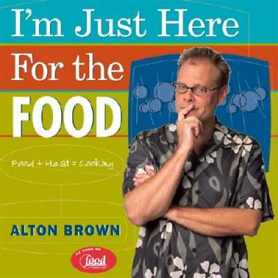 #ad #ad I#x27;m Just Here for the Food: Food Heat = Cooking Hardcover GOOD $4.25
