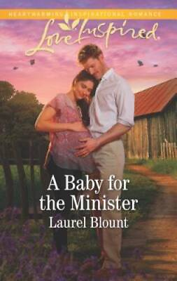 A Baby for the Minister Love Inspired Mass Market Paperback VERY GOOD $3.81